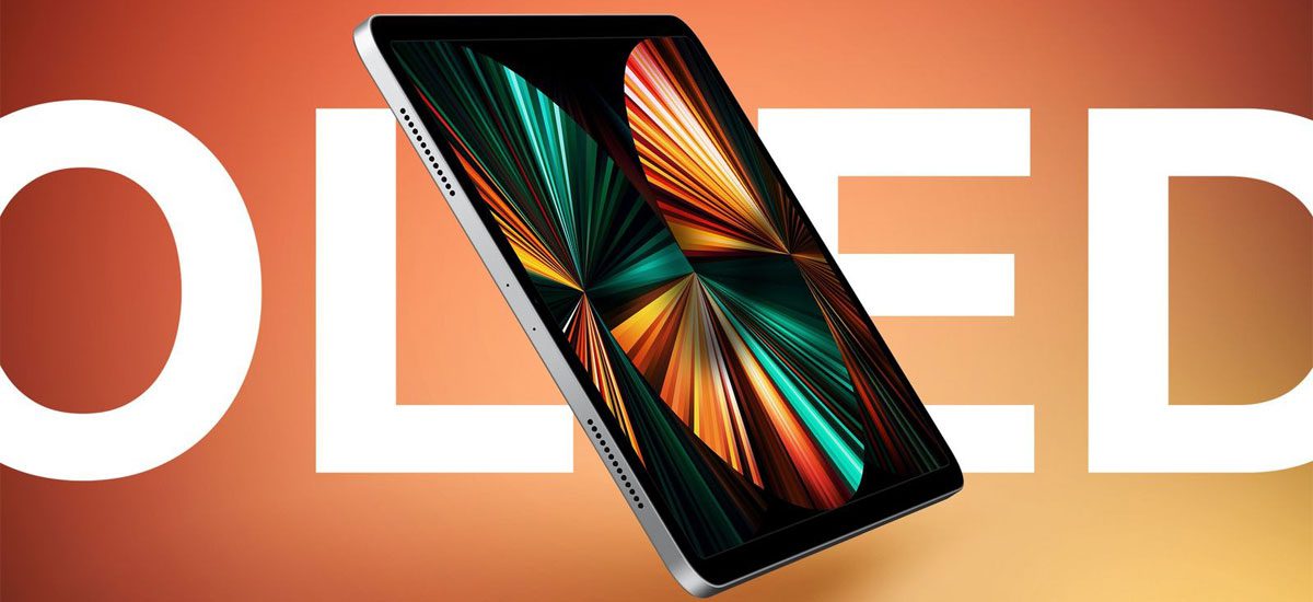 اپل علاوه بر آیپد پرو احتمالا میخواهد آیپد مینی و آیپد ایر را هم به OLED مجهز کند!