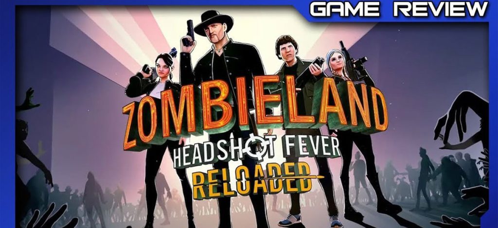 Zombieland Headshot Fever Reloaded
