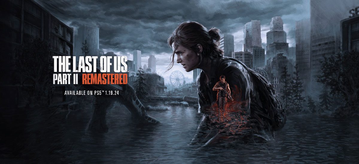 The Last of Us Part 2 Remastered