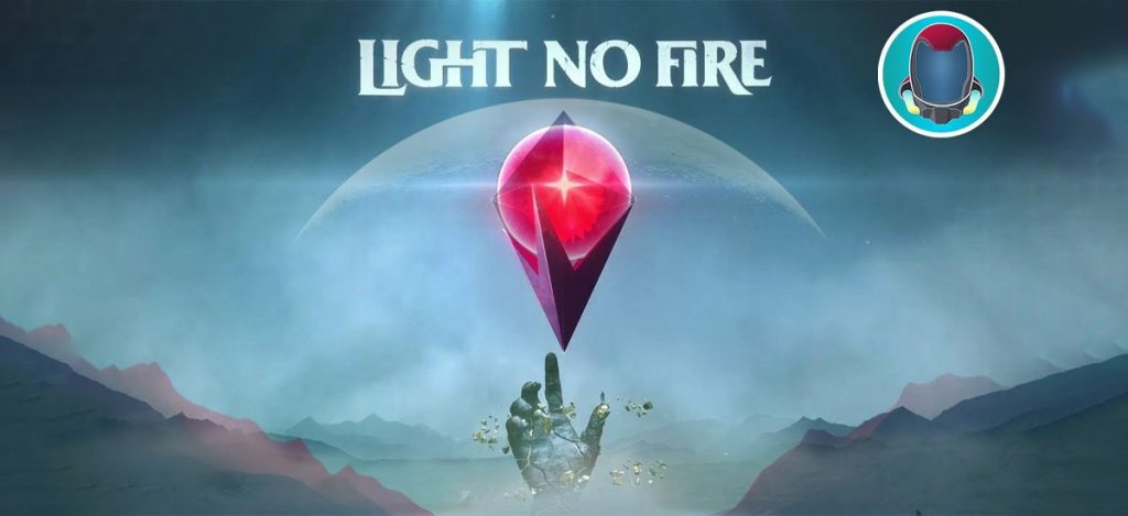 Light No Fire