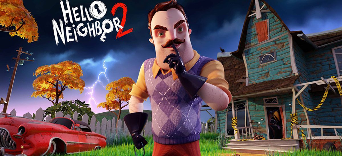 Hello Neighbor 2